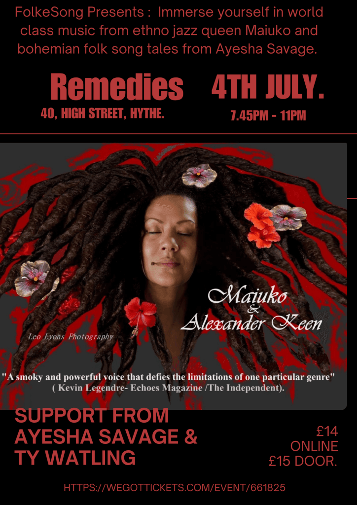 FolkeSong Sessions Presents Maiuko with Alex Keen and Ayesha Savage. 4th July 2025.